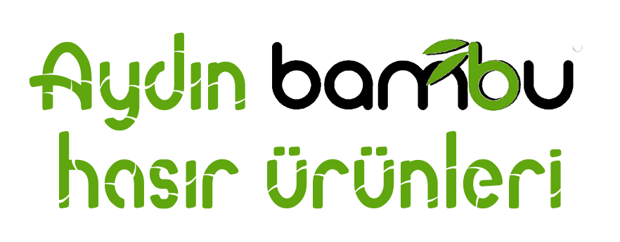 Aydın Bambu Hasır Ürünleri